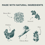 Burns Puppy Original Chicken & Rice natural ingredients: brown rice, seaweed, chicken, chicory root and oats