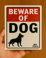Beware of Dog Warning Sign
