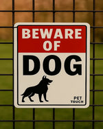 Pet Touch Dog Warning sign